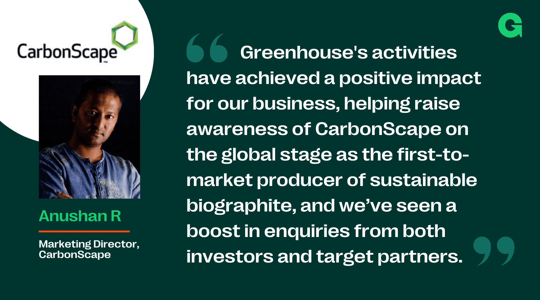 Anushan from CarbonScape’s quote on working with Greenhouse
