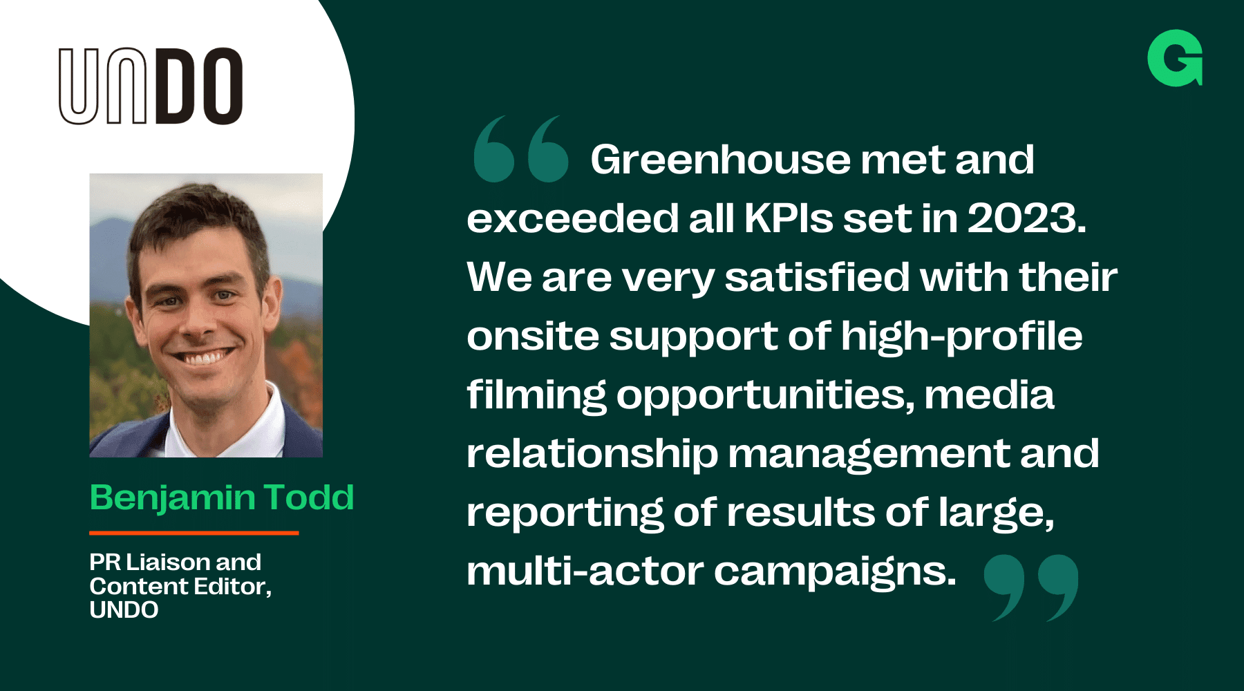 Benjamin Todd from UNDO's quote on working with Greenhouse