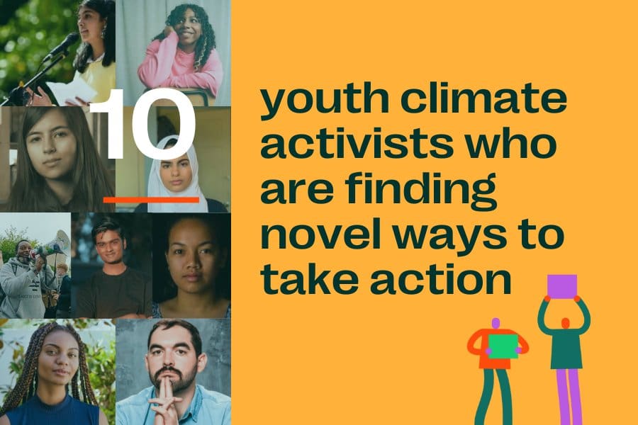 10 youth climate activists taking action