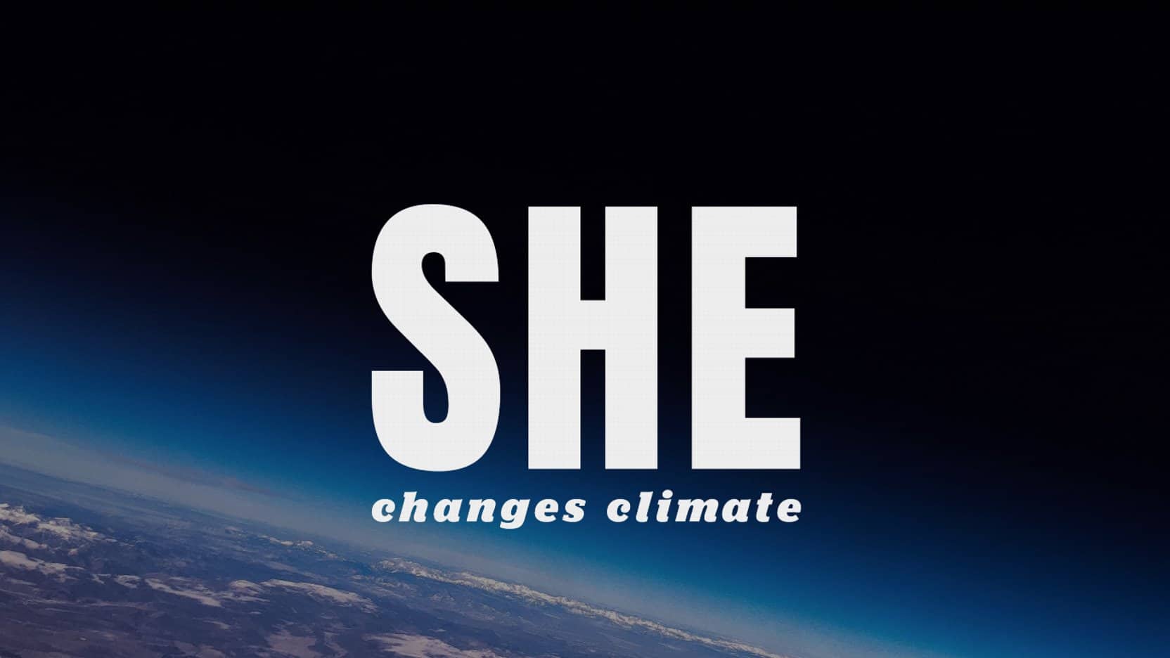 she changes climate environmental campaign
